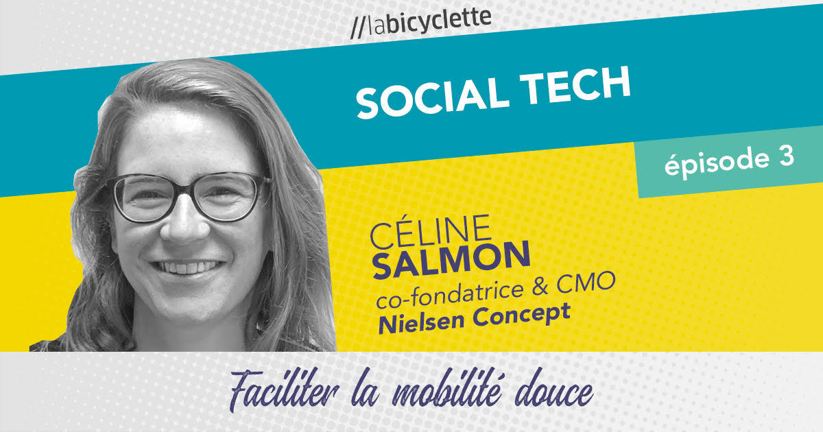 ep 3 Social Tech : Nielsen Concept, mobilité douce